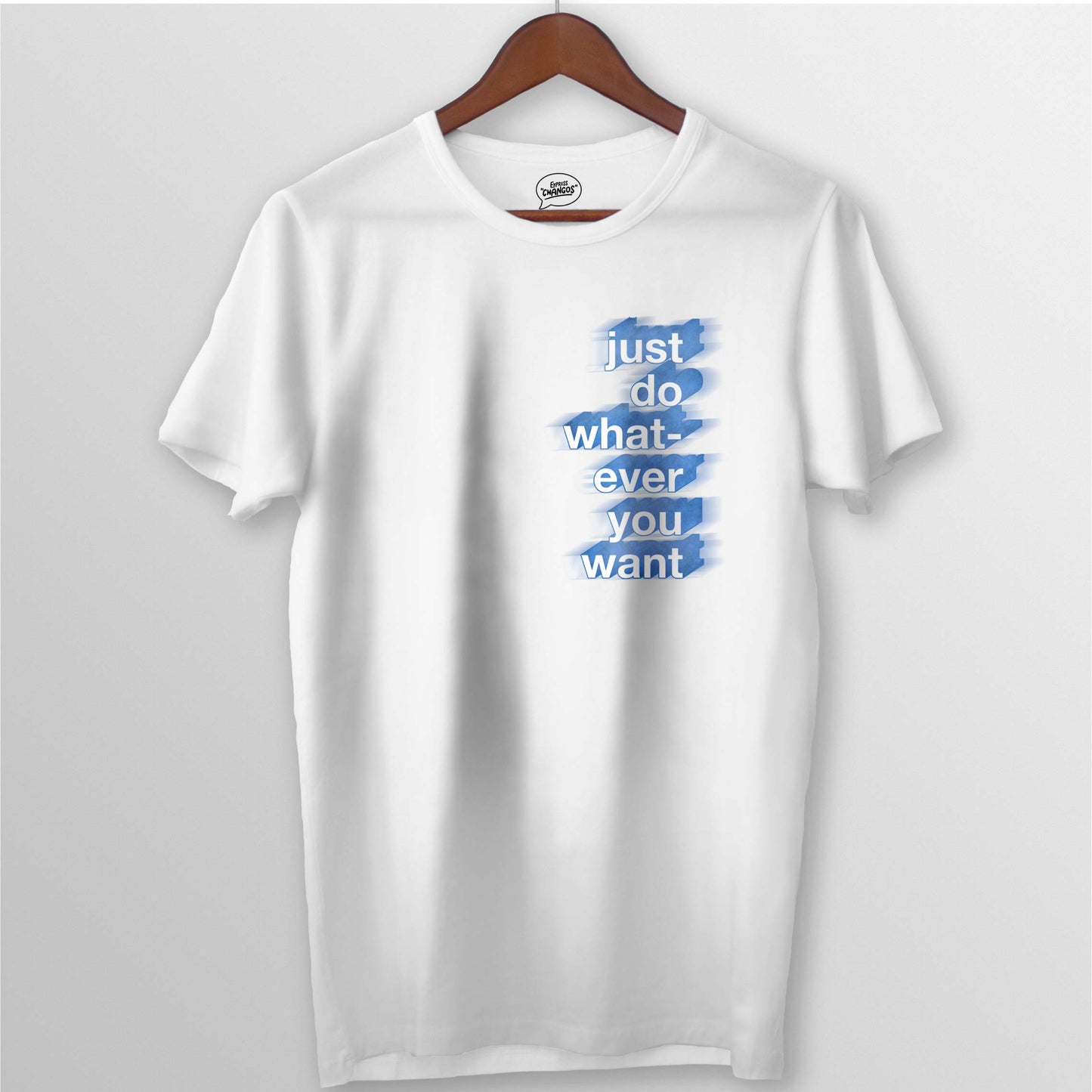 DO WHATEVER YOU WANT TEE - WHITE