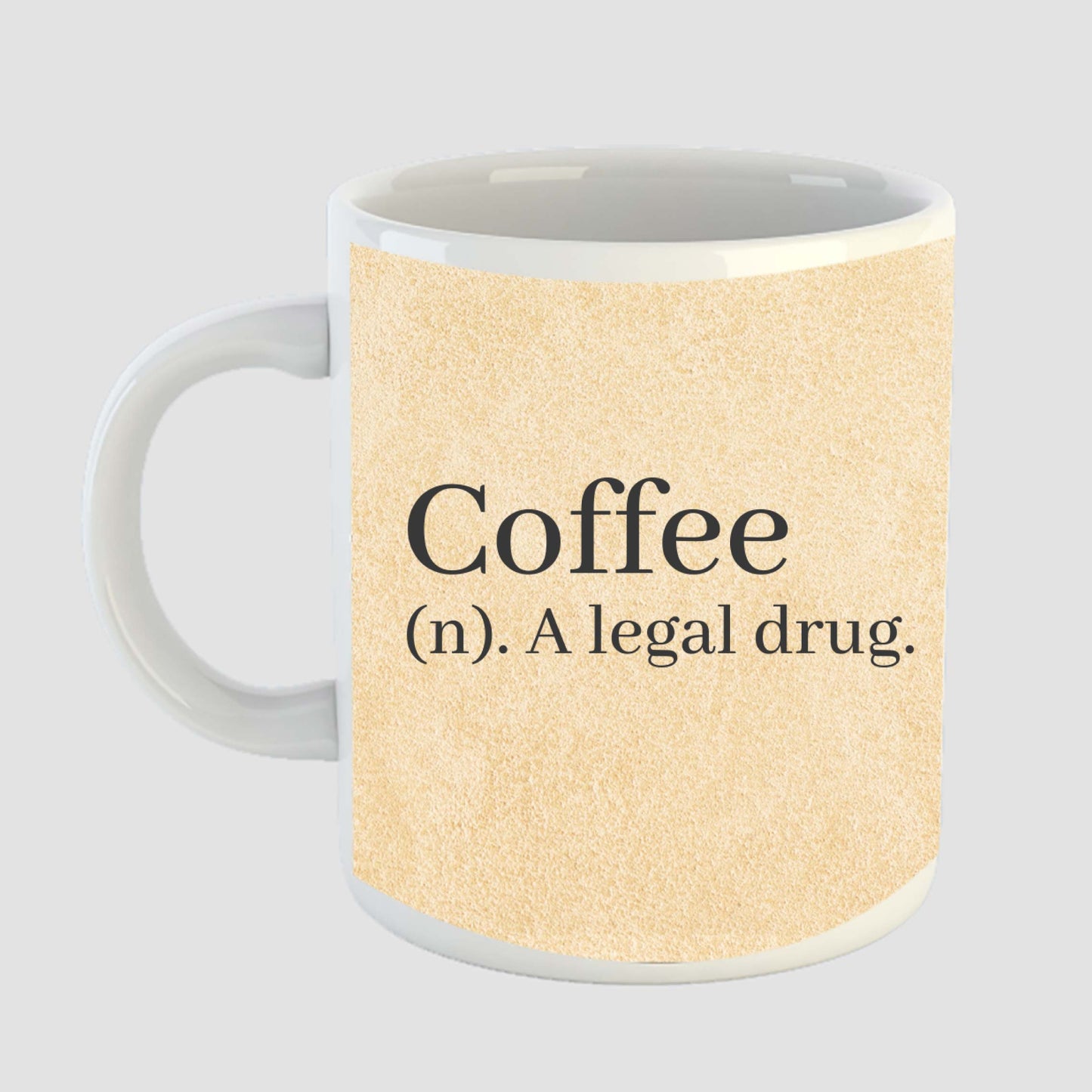 LEGAL DRUG COFFEE MUG - WHITE