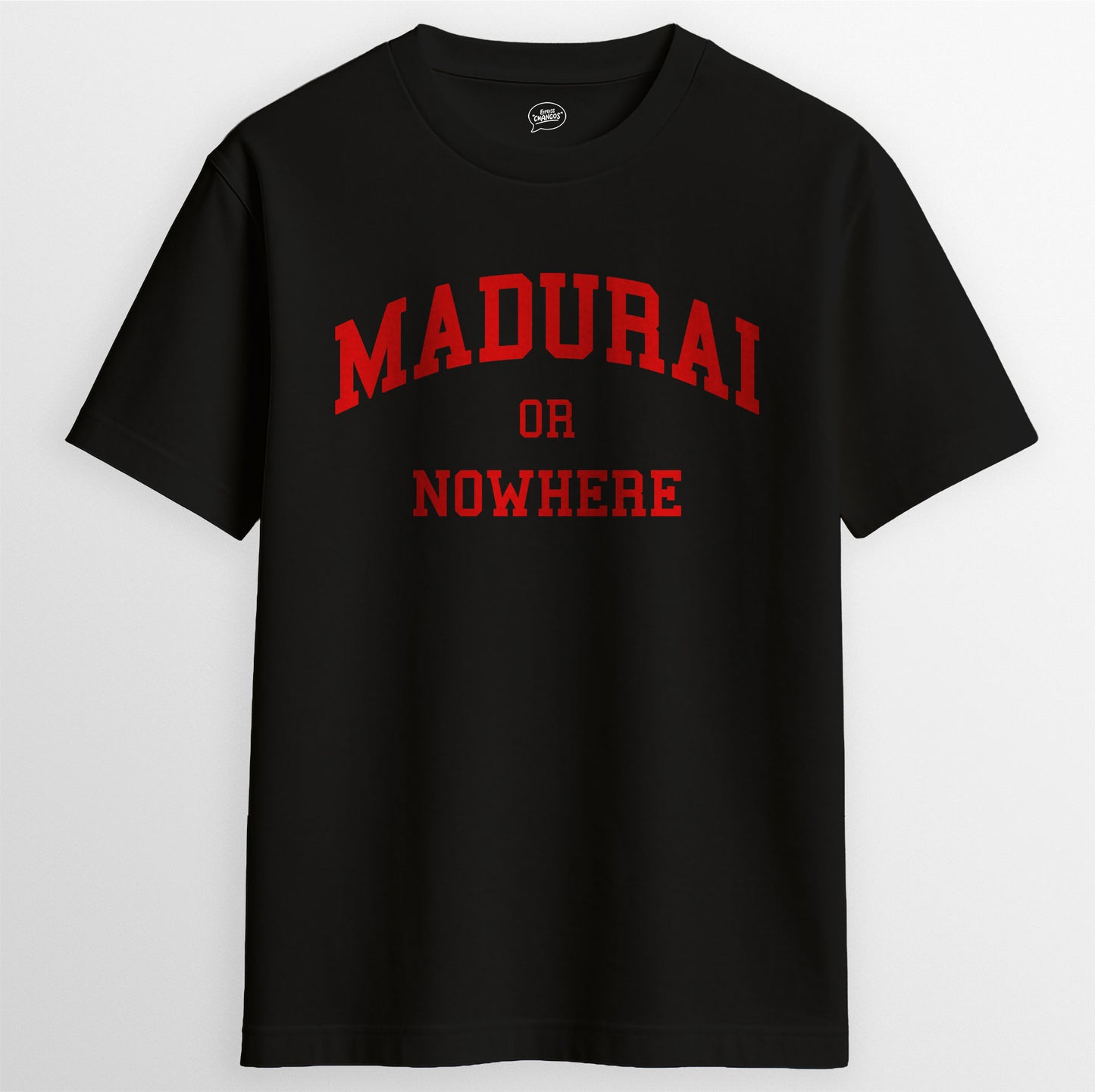 MADURAI OR NOWHERE T-SHIRT, BLACK | Express Changos