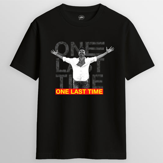 ONE LAST TIME - Vijay Thalapathy T-shirt