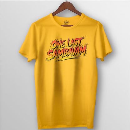 ONE LAST SAMBAVAM TEE