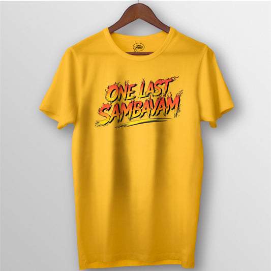 ONE LAST SAMBAVAM TEE
