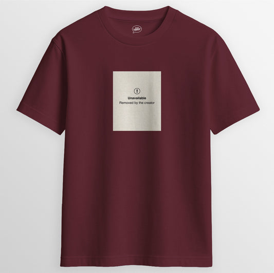 Removed By Creator T-Shirt in Maroon - Express Changos