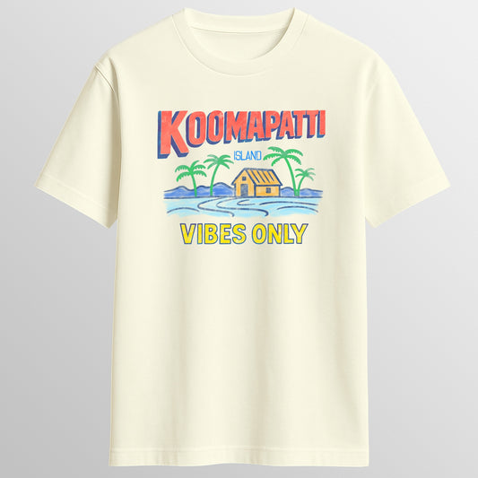 KOOMAPATTI VIBES ONLY TEE